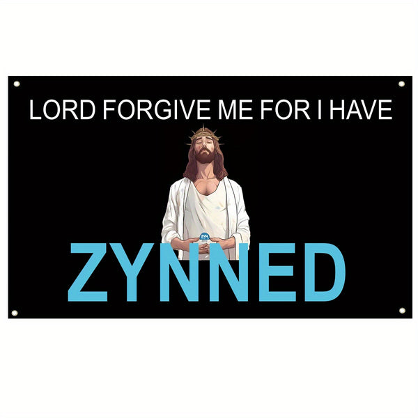 Lord Forgive Me for I Have Zynned Flags 3x5 Feet Funny Flags for Room College Dorm Room Decor Meme Cool Flags Banner Wall Decor with Brass Grommets