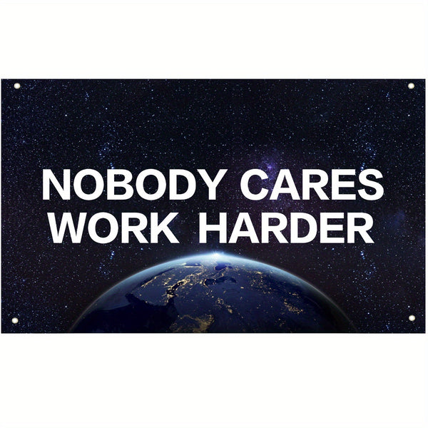 Nobody Cares Work Harder Flag, 3x5fts 90x150cm Design, Fitness, Workout, and Exercise Inspiration, Indoor or Outdoor Wall Hanging College Dorm Art and Home Decor, Weather and Fade Resistant