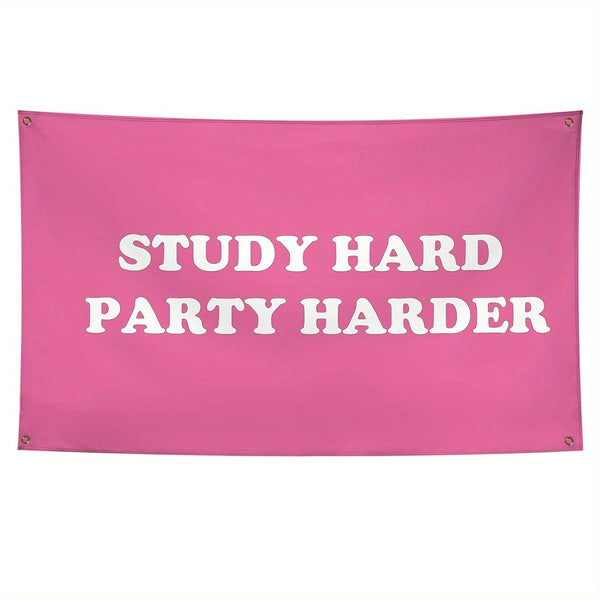 Study Hard Party Harder Flag Pink Funny Flags For Girls Cool Meme Girl Flags Banner 100D 3x5fts 90x150cm College Dorm Room Bedroom Wall Decor Hangings Outdoor Indoor